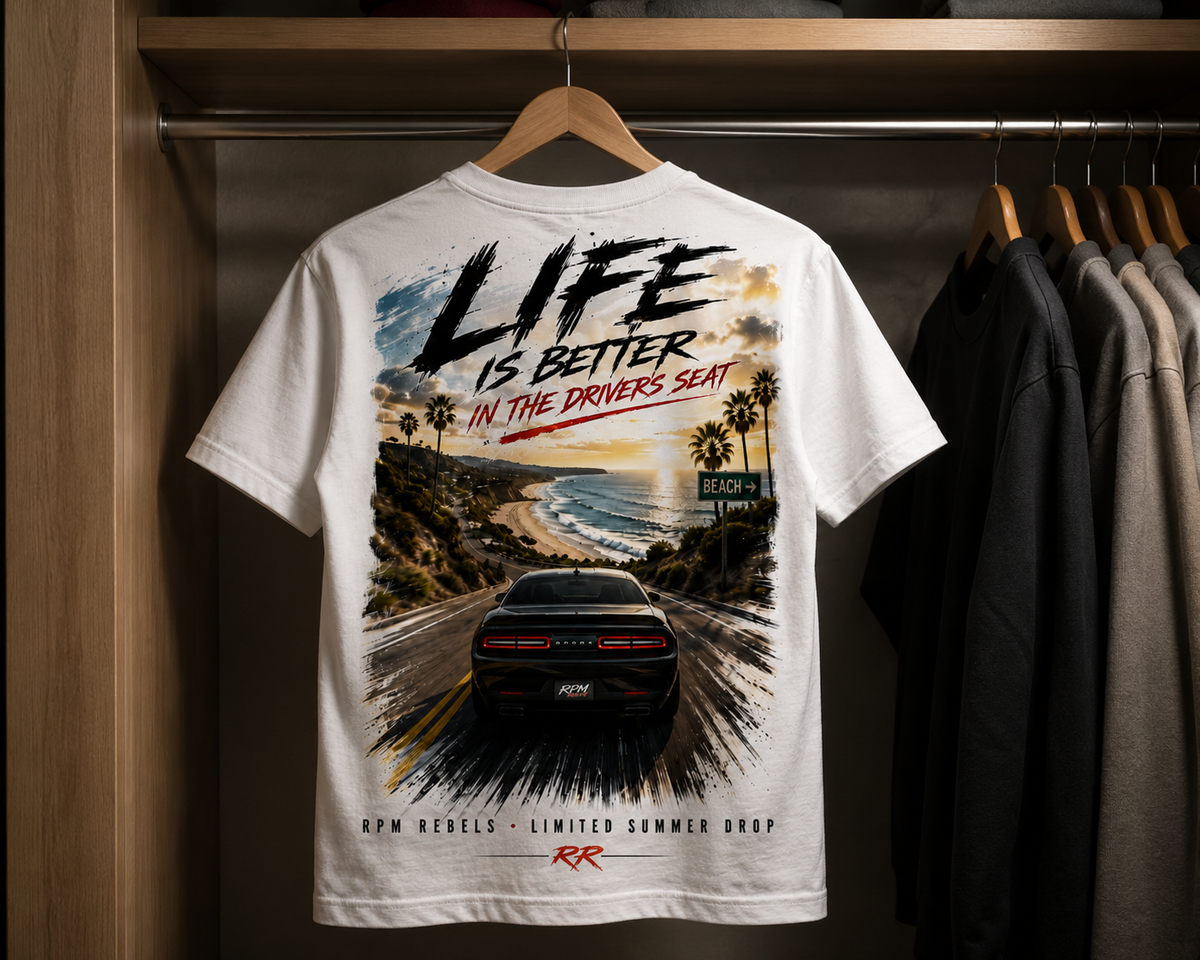 Life Is Better In The Drivers Seat | Limited Time Premium Shirt