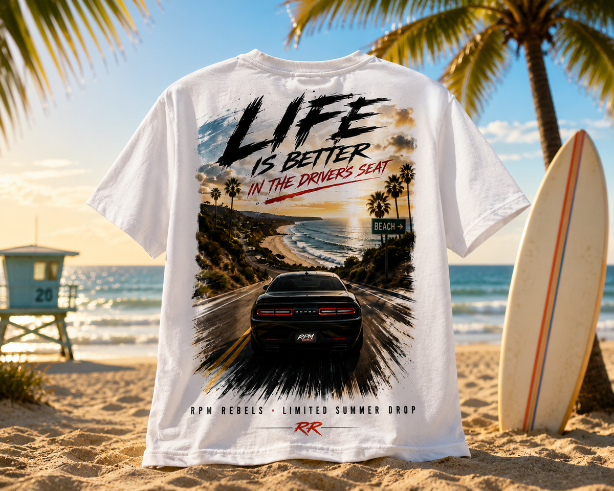 Life Is Better In The Drivers Seat | Limited Time Premium Shirt
